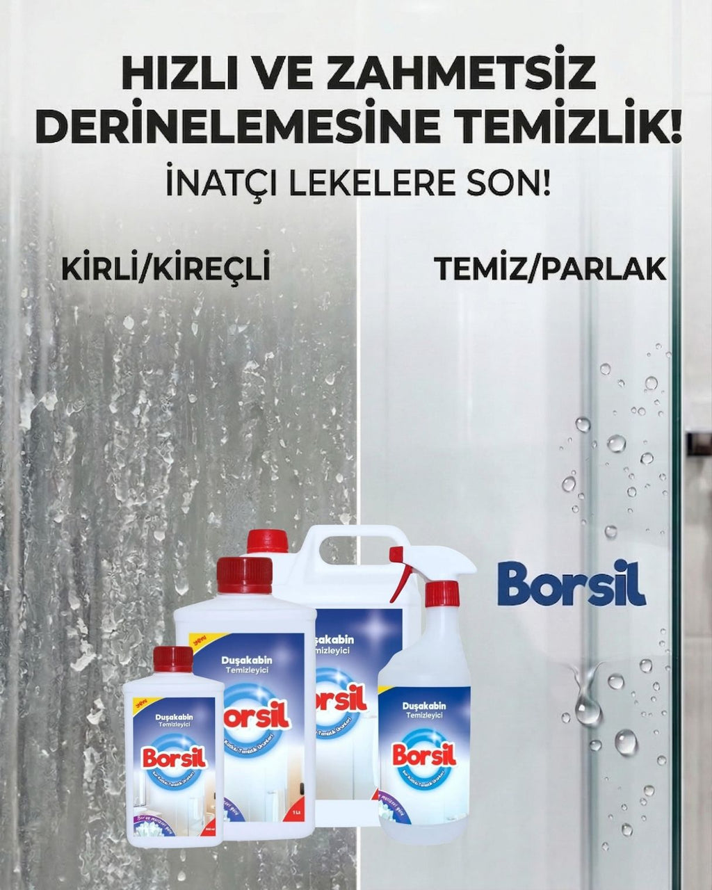 Borsil Duş Kabini Temizleyici  Kireç Ve Sabun Artığı Sökücü Nano Teknoloji Su Kaydırıcı Etkili